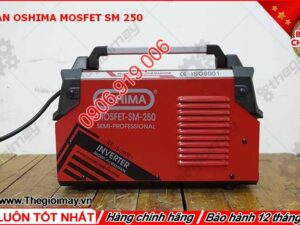 Máy hàn Oshima MOSFET SM 250